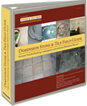 DIMENSION STONE AND TILE FIELD GUIDE Failures Troubleshooting, Investigation and Analysis Reference Manual